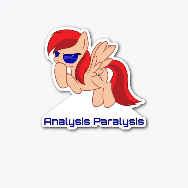 Analysis Paralysis